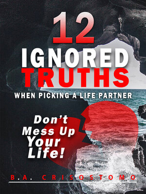 cover image of 12 Ignored Truths When Picking a Life Partner